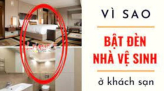 5 lý do khiến bạn nhất định phải bật đèn nhà vệ sinh khi ngủ ở khách sạn, số 2 rất thuyết phục