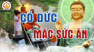 Có đức mặc sức hưởng: 3 tuổi sinh ra được Phật Bà Quan Âm che chở, chẳng bon chen cũng có lộc