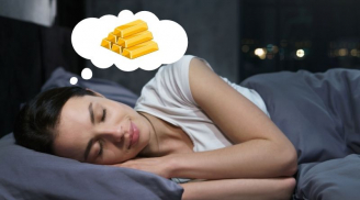 4 giấc mơ thông báo điềm lành: Ai mơ thấy thật đáng chúc mừng