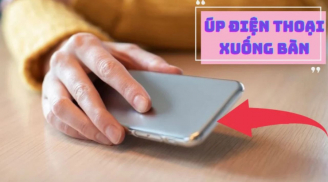 Úp màn hình điện thoại xuống bàn, đừng lật ngửa, bạn sẽ nhận về lợi ích lớn