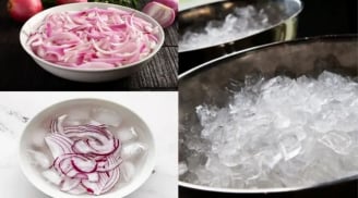 Thả hành tây vào bát nước đá: Đơn giản nhưng mang lại tá công dụng, không làm quá phí