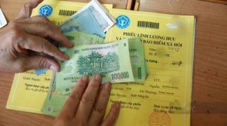 Cập nhật sớm năm 2026; Thay đổi lớn về lương hưu, trợ cấp BHXH