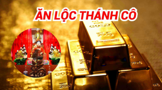 Ăn No Lộc Thánh: 3 tuổi gánh Tiền Tỷ về sống đời đại gia