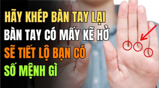 Khép bàn tay rồi đếm kẽ hở: Số giàu hay nghèo nhìn là biết hết