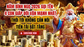 Tiền -Tài Bật tăng: 3 con giáp giàu nhanh nhất năm Bính Ngọ