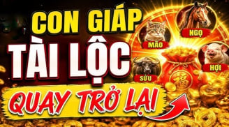 Lộc Trời rơi xuống: 3 con giáp chưa kịp vui đã vội lo giữ của