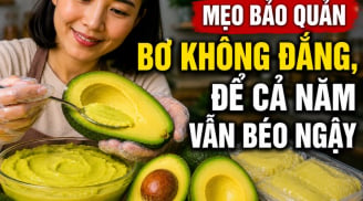 Mẹo bảo quản bơ không đắng, để cả năm vẫn béo ngậy