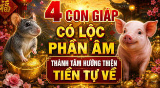 4 con giáp có Lộc phần Âm, thành tâm hướng thiện Tiền tự về