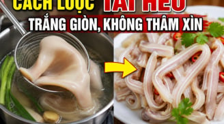 Cách luộc tai heo trắng giòn, không thâm xỉn