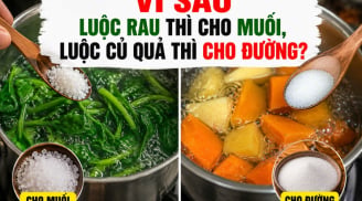 Vì sao luộc rau thì cho muối, luộc củ quả thì cho đường?