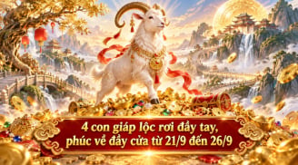 4 con giáp lộc rơi đầy tay, phúc về đầy cửa từ 21/9 đến 26/9
