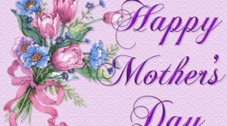 Những lời chúc hay và ý nghĩa dành cho Ngày của Mẹ