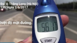 Nhiệt độ mặt đường ở Hà Nội hơn 56 độ C