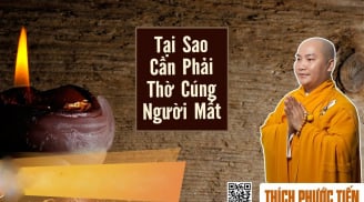 Người đã mất rồi vì sao phải thờ cúng? Họ có ăn được không mà nhà nhà đua nhau cúng cỗ linh đình?