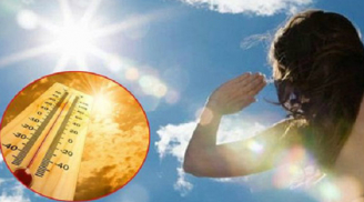 4 biểu hiện thường gặp khi cơ thể bị sốc nhiệt và 'tuyệt chiêu' phòng tránh những nguy hại mùa nắng nóng