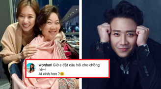 Hari Won gây tranh cãi vì 'ngang ngược' bắt Trấn Thành lựa chọn giữa mẹ và vợ, ai đẹp hơn ?