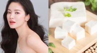Song Hye Kyo, Ariana giảm cân thần tốc 5kg trong 1 tháng nhờ món ăn đậu phụ