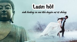 3 loại duyên nợ vợ chồng, bạn xem mình thuộc loại số mấy?