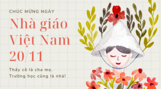 Ngày Nhà giáo Việt Nam 20/11: Nhiều nơi tổ chức kỷ niệm online, học sinh sáng tạo nhiều cách chúc mừng độc đáo