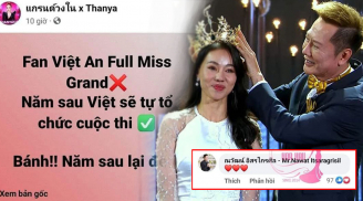 Chủ tịch Miss Grand International đồng tình việc không hỗ trợ Việt Nam đăng cai tổ chức MGI 2023