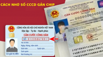 Cách nhớ số CCCD gắn chip cực dễ, người hay quên nhất định sẽ cần