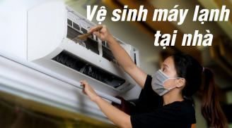 Vệ sinh máy lạnh đúng cách ngay tại nhà: Chỉ vài bước đơn giản là sạch bong phụ nữ cũng làm được
