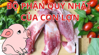 2 phần thịt quý giá nhất của con lợn: Đi chợ sớm mới mua được, nặng chưa đến 1kg