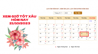 Xem giờ tốt xấu hôm nay 21/10: 3 giờ đẹp làm gì cũng thành, 3 giờ xấu tránh làm việc lớn