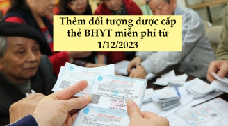 Từ 1/12/2023: Thêm đối tượng được cấp thẻ BHYT miễn phí, người dân cần biết sớm