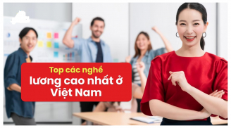 5 nghề lương cao nhất Việt Nam hiện nay: Ai đang làm rất đáng chúc mừng, vị trí thứ 2 không cần bằng cấp
