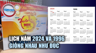 Lịch dương năm 2024 và 1996 giống nhau y đúc, vì sao vậy?