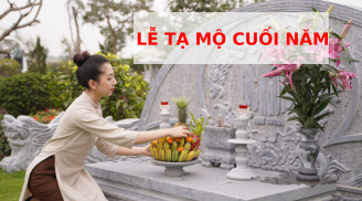 Tạ mộ cuối năm cần những vật phẩm gì? Tháng Chạp có 3 ngày đẹp nhất để đi tạ mộ, gia chủ nên biết