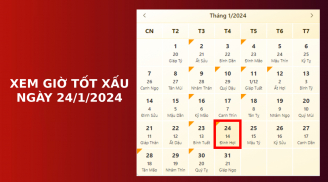 Xem giờ tốt xấu ngày 24/1/2024 chuẩn nhất, xem lịch âm ngày 24/1/2024