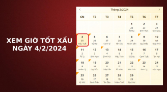 Xem giờ tốt xấu ngày 4/2/2024 chuẩn nhất, xem lịch âm ngày 4/2/2024