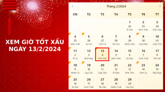 Xem giờ tốt xấu ngày 13/2/2024 - mùng 4 Tết Giáp Thìn, xem lịch âm ngày 13/2/2024