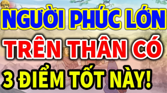 Người tốt số có 2 to - 1 nhỏ: Ai có đủ cả đời an nhàn, sung sướng