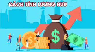 Công thức tính lương hưu từ 1/7/2024 cập nhật mới nhất