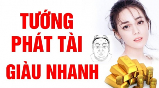 Người sắp phát tài thường có 4 dấu hiệu này trên mặt: Ai có 1/4 cũng đáng chúc mừng