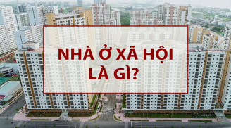 Năm 2024 -2025: 10 đối tượng đủ điều kiện mua nhà ở xã hội ai không biết quá thiệt thòi