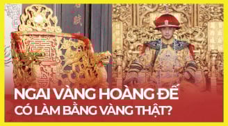 Thời xưa, ngai của hoàng đế có được làm từ vàng thật không? Rất nhiều người không biết