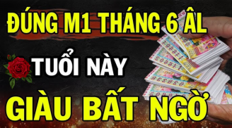 Từ 1/6 âm trở đi: 3 tuổi được Thần Tài sủng ái, chơi không vẫn có của ăn của để