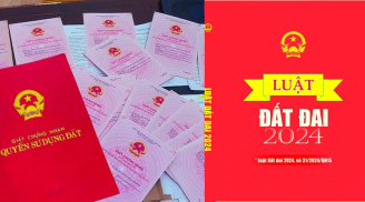 Từ ngày 1/8 Luật đất đai 2024 hiệu lực, 2 thay đổi lớn liên quan tới 'sổ đỏ' mọi người cần biết