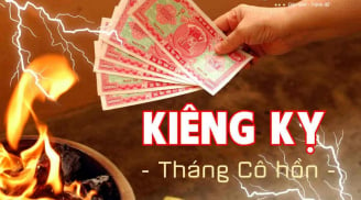 Kinh nghiệm người xưa: Cách kiêng kỵ tháng cô hồn giúp xua đuổi tà ma, vận may tự tìm đến