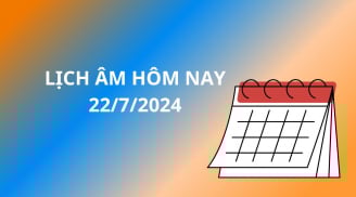 Xem lịch âm hôm nay, lịch vạn viên 22/7, chớ làm việc lớn kẻo tốn sức mà không hiệu quả