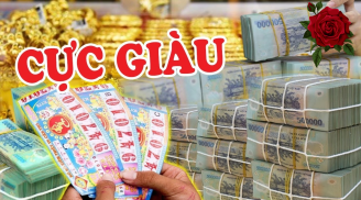 Sau 3/8 dương: 3 tuổi vét cạn ví Thần Tài, đặc biệt số 2 giàu có ngất ngưởng