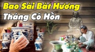 Đầu tháng 7 âm: Chọn thời điểm nào bao sái bàn thờ là tốt nhất?