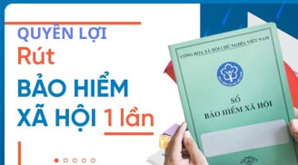 Người tham gia bảo hiểm xã hội sau ngày 1/7/2025 không được rút bảo hiểm 1 lần, có đúng không?
