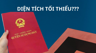Quy định mới, muốn cấp sổ đỏ phải đạt diện tích tối thiểu bao nhiêu? Người dân cần nắm rõ điều này