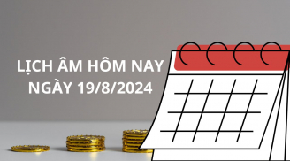 Xem lịch âm hôm nay lịch vạn niên ngày 19/8, một ngày có thể tạo tác nhiều việc sau đây