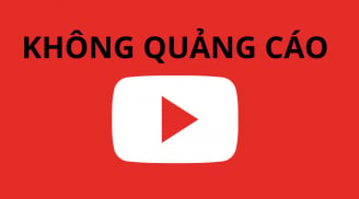 Muốn xem youtube không bị ngắt quãng bởi quảng cáo, hãy làm điều này